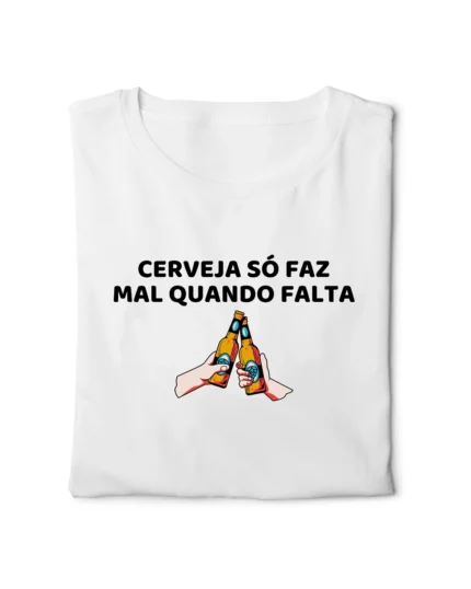 camiseta com frase engracada cerveja faz mal quando falta classico dobrada nohlahzy