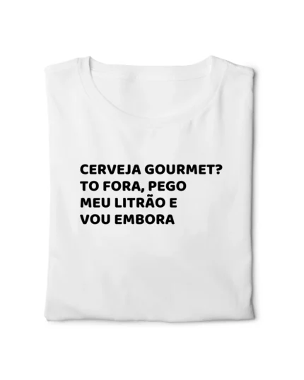 camiseta com frase engracada cerveja gourmet to fora classico dobrada nohlahzy