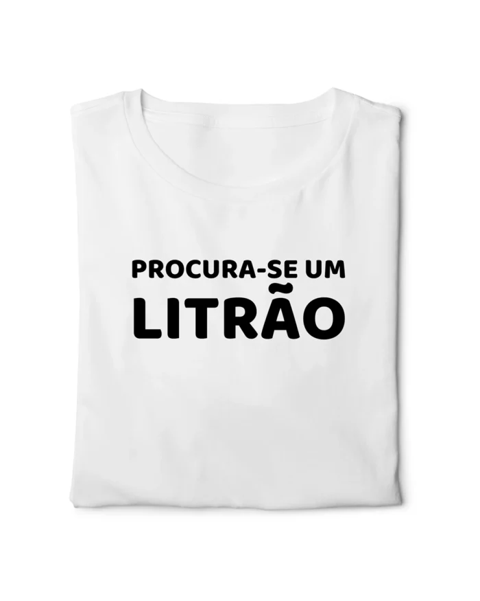 camiseta com frase engracada procura se um litrao classico dobrada nohlahzy